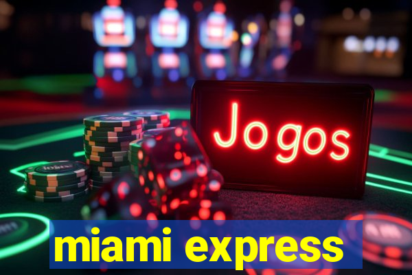 miami express